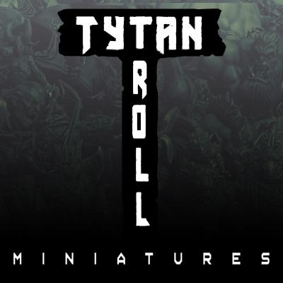 Tytan Troll Miniatures