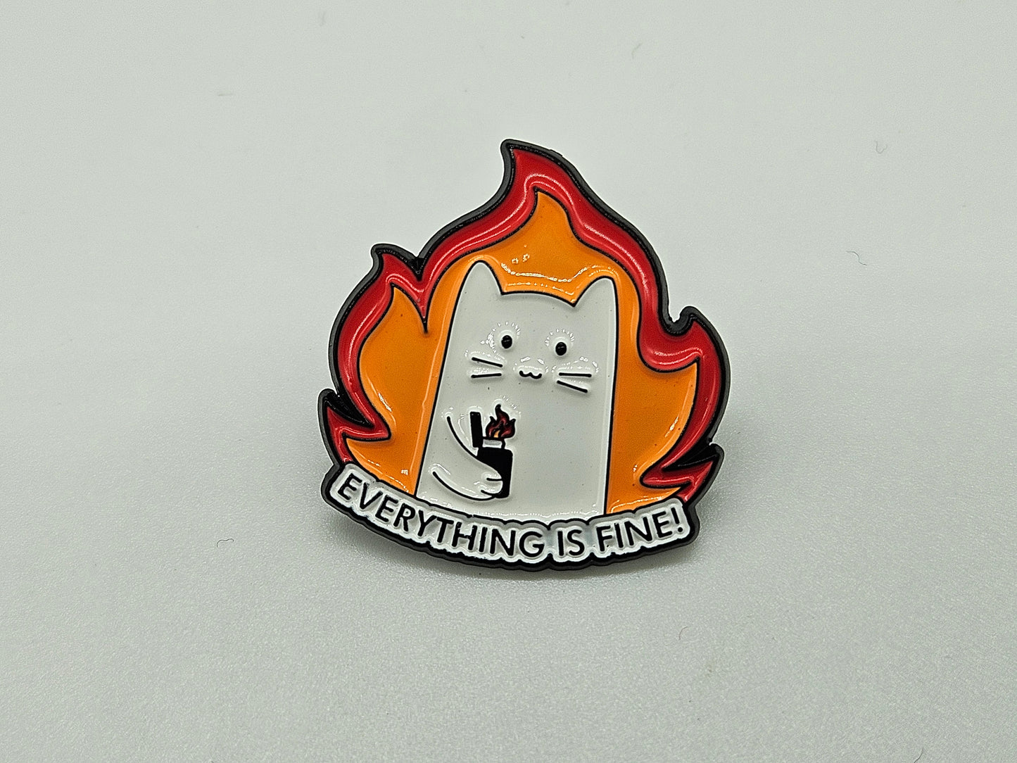 Everything is Fine- Pin Badge