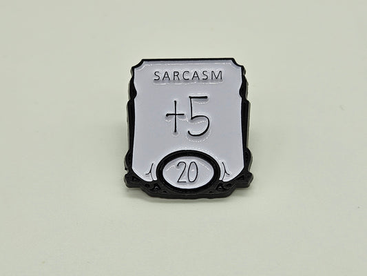 Sarcasm +5 - Pin Badge