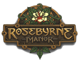 Rosebyrne Manor: Baisc Game Special Edition First Printing
